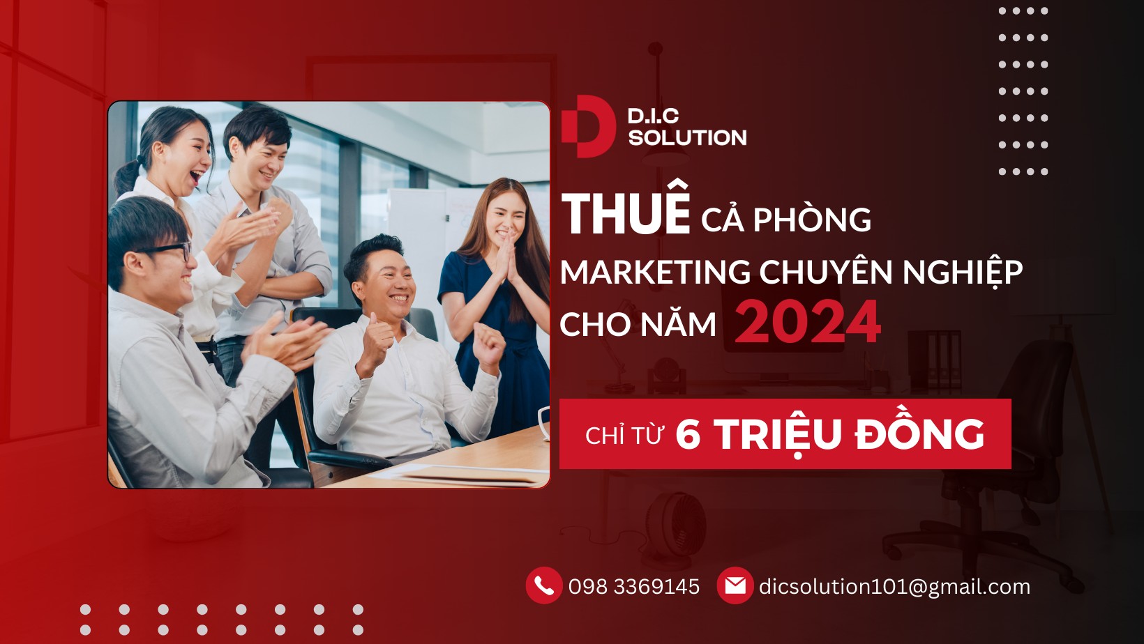 PHÒNG MARKETING THUÊ NGOÀI TẠI D.I.C SOLUTION CHỈ TỪ 6 TRIỆU